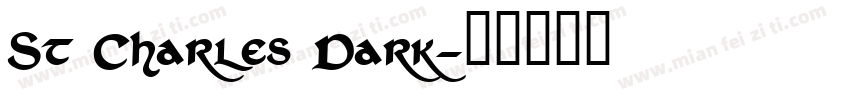 St Charles Dark字体转换